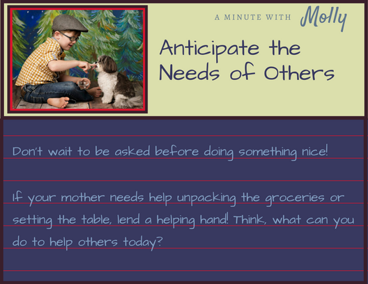Minute With Molly #13: Anticipate the Needs of Others