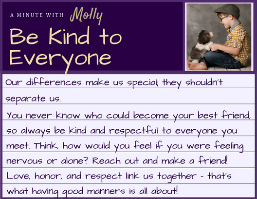 A Minute With Molly #5: Be Kind to Everyone
