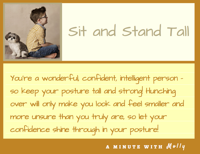 Minute With Molly #36: Sit and Stand Tall