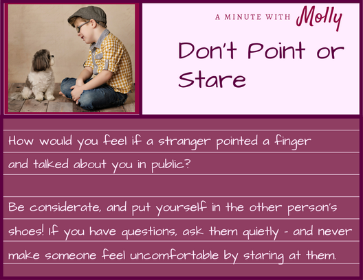 Minute With Molly #8: Don’t Point or Stare