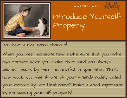 Minute with Molly #2: Introduce Yourself Properly