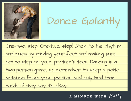 Minute With Molly #25: Dance Gallantly