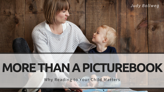 More Than a Picture Book: Why Reading to Your Child Matters
